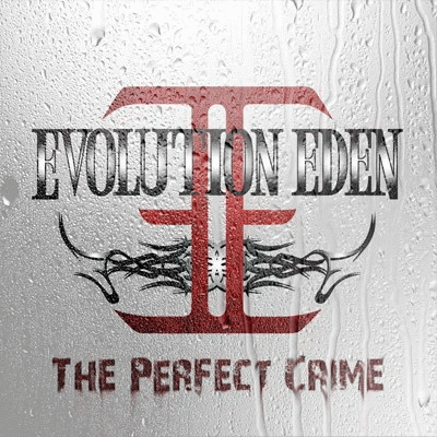 Evolution Eden : The Perfect Crime